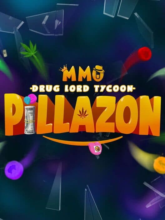 Обложка Pillazon: MMO Drug Lord Tycoon