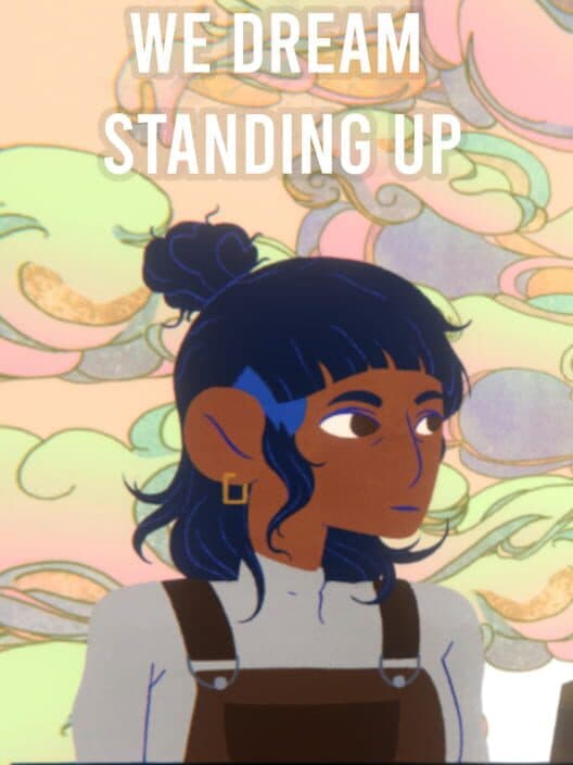 Обложка We Dream Standing Up
