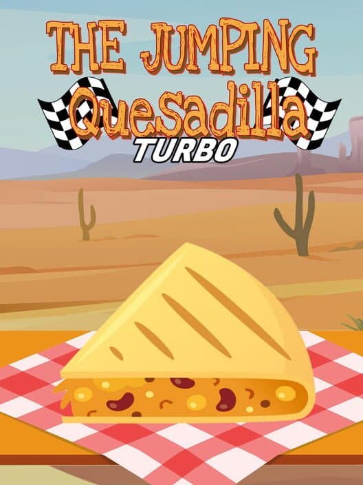 Обложка The Jumping Quesadilla: Turbo