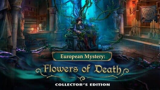 Обложка European Mystery: Flowers of Death - Collector's Edition