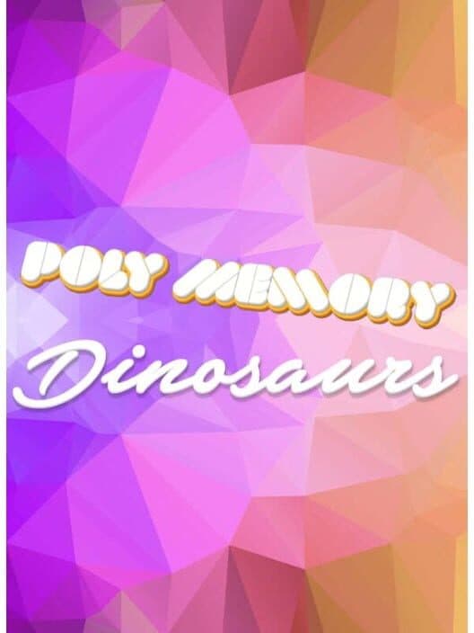 Обложка Poly Memory: Dinosaurs
