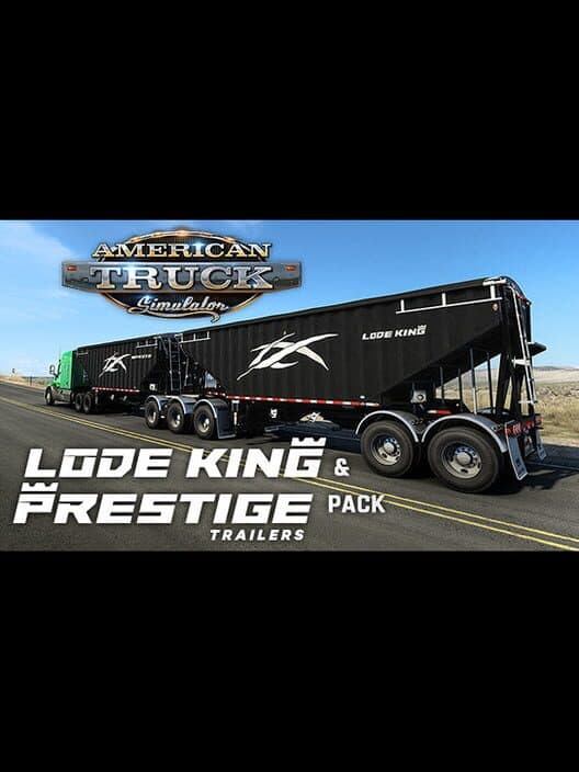 Обложка American Truck Simulator: Lode King & Prestige Trailers Pack