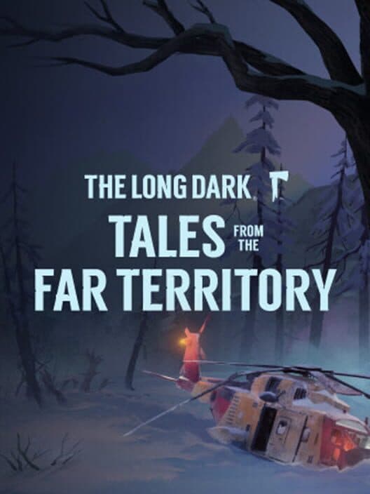 Обложка The Long Dark: Tales from the Far Territory