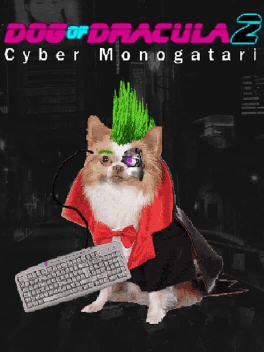 Обложка Dog of Dracula 2: Cyber Monogatari