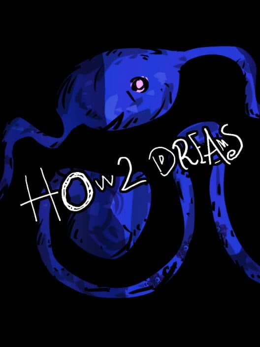 Обложка How 2 Dreams