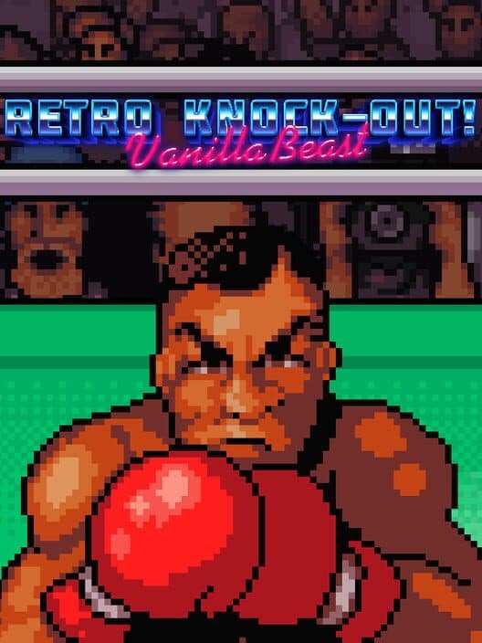 Обложка VanillaBeast: Retro Knock-Out!