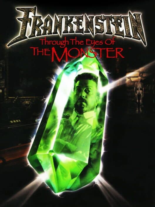 Обложка Frankenstein: Through the Eyes of the Monster