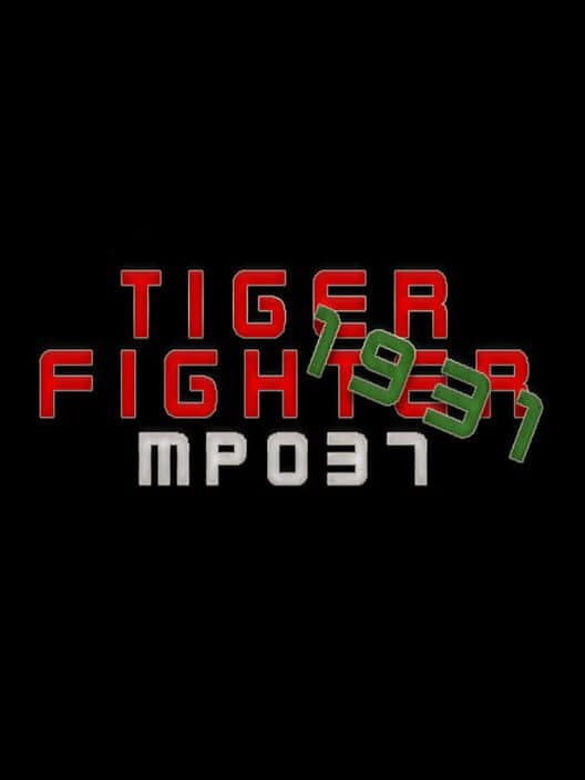 Обложка Tiger Fighter 1931: MP037