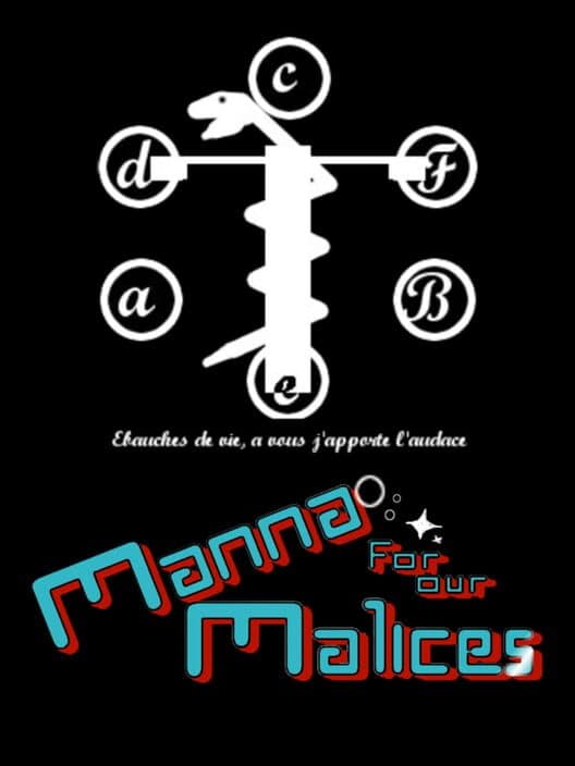 Обложка Manna for our Malices