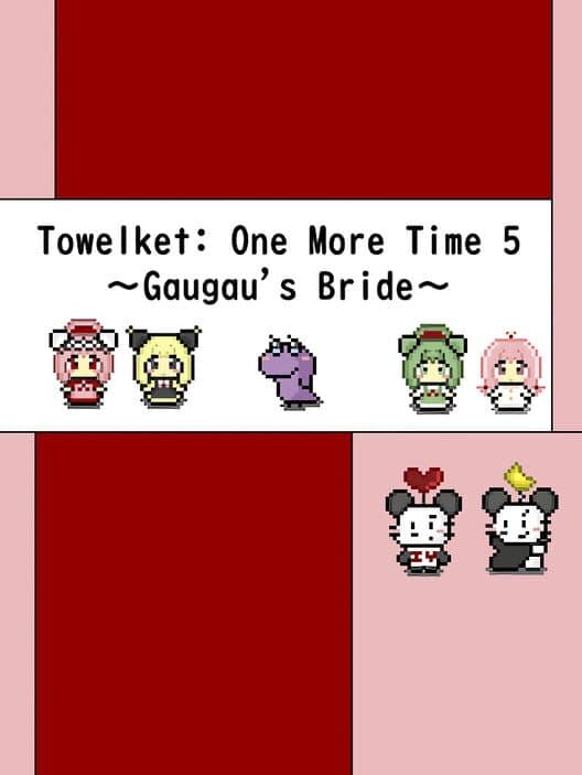 Обложка Towelket: One More Time 5 - Gaugau's Bride