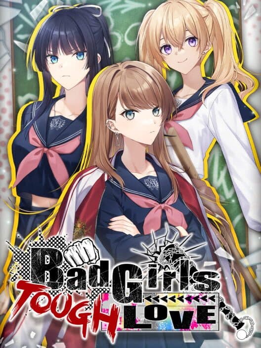 Обложка Bad Girls Tough Love