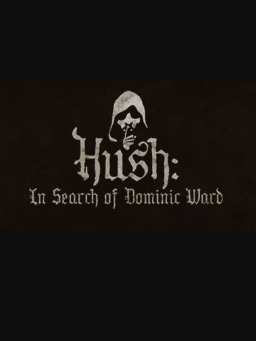 Обложка Hush: In Search of Dominic Ward