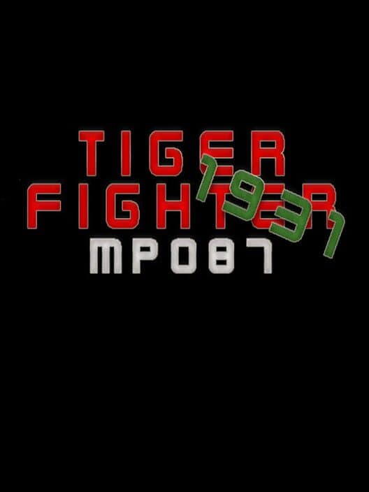 Обложка Tiger Fighter 1931: MP087