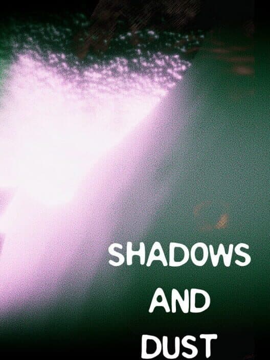 Обложка Shadows and Dust