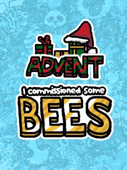 Обложка I Commissioned Some Bees Advent