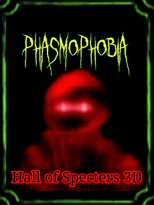 Обложка Phasmophobia: Hall of Specters 3D