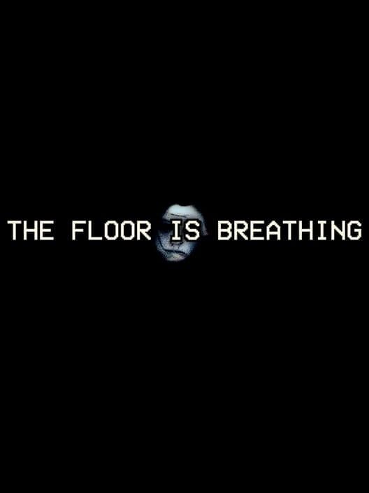 Обложка The Floor is Breathing
