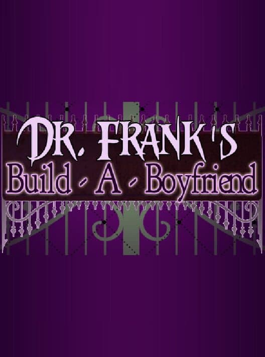 Обложка Dr. Frank's Build a Boyfriend