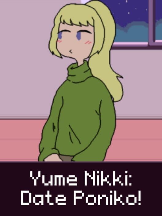 Обложка Yume Nikki: Date Poniko!