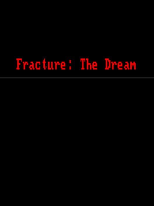 Обложка Fracture: The Dream