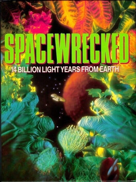 Обложка Spacewrecked: 14 Billion Light Years From Earth