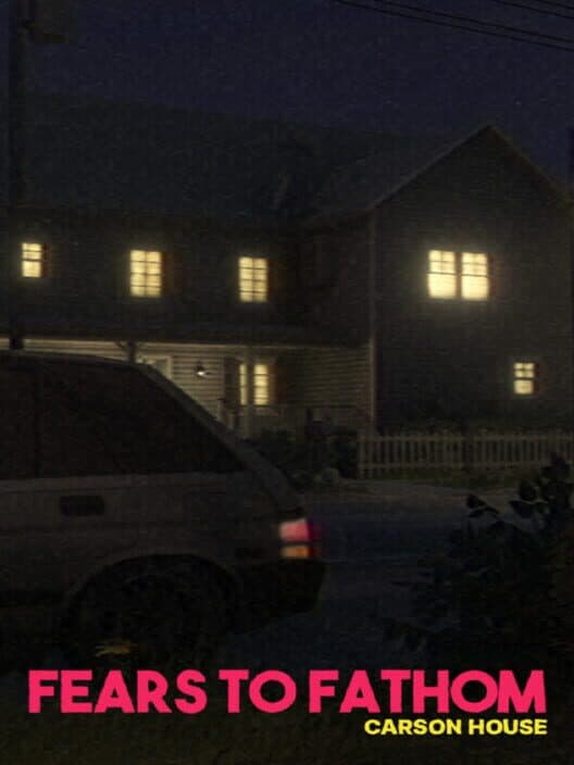 Обложка Fears to Fathom: Carson House