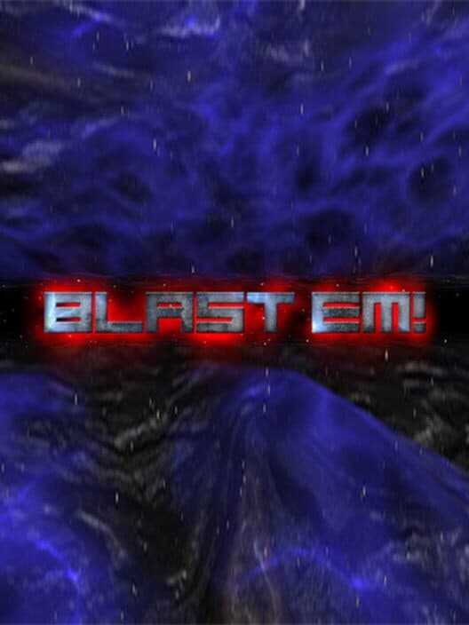 Обложка Blast em!