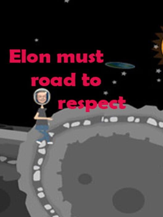 Обложка Elon Must: Road to Respect