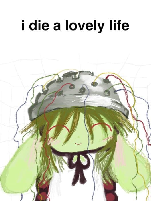 Обложка I Die a Lovely Life