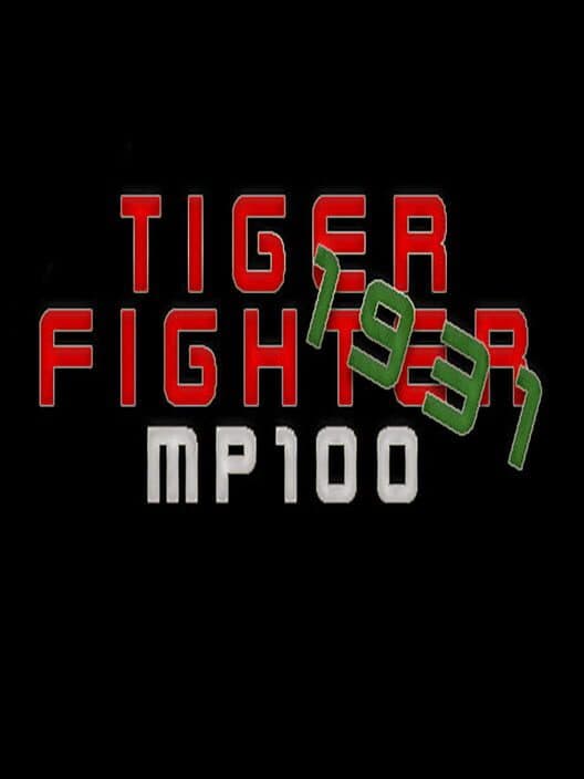 Обложка Tiger Fighter 1931: MP100