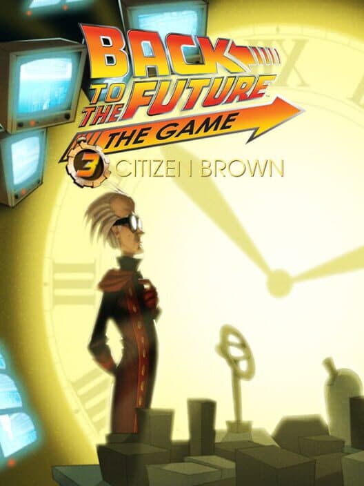 Обложка Back to the Future: The Game - Episode 3: Citizen Brown
