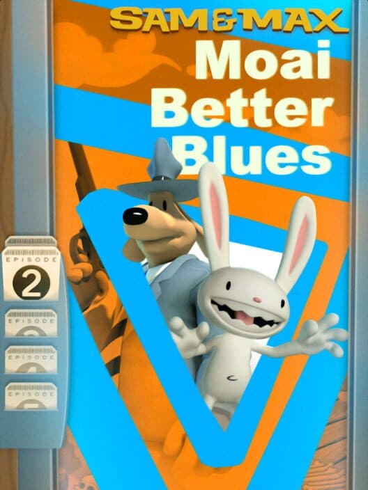 Обложка Sam & Max: Beyond Time and Space - Episode 2: Moai Better Blues