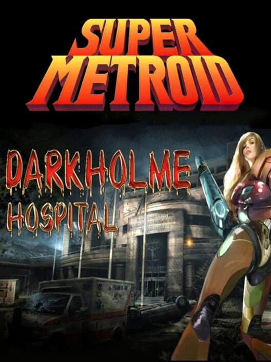 Обложка Super Metroid: Darkholme Hospital