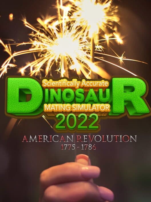 Обложка Scientifically Accurate Dinosaur Mating Simulator 2022: American Revolution 1775 - 1786