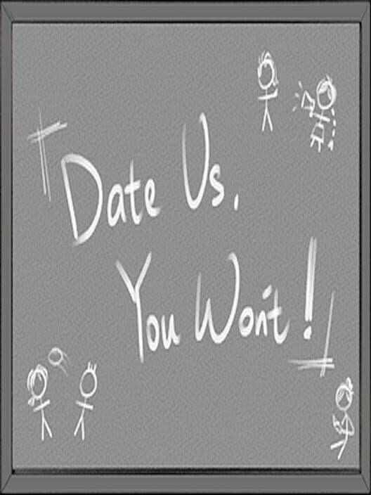 Обложка Date Us, You Won't