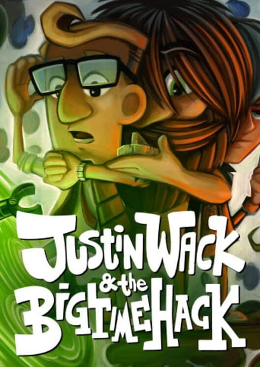 Обложка Justin Wack and the Big Time Hack: Deluxe Edition