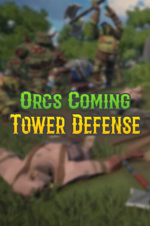 Обложка Orcs Coming TD