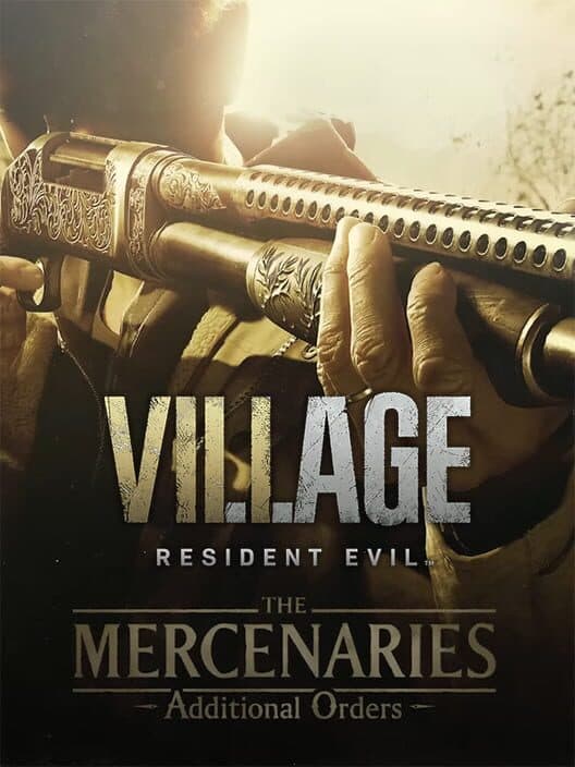 Обложка Resident Evil Village: The Mercenaries - Additional Orders
