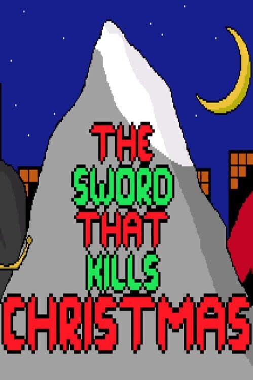 Обложка The Sword That Kills Christmas