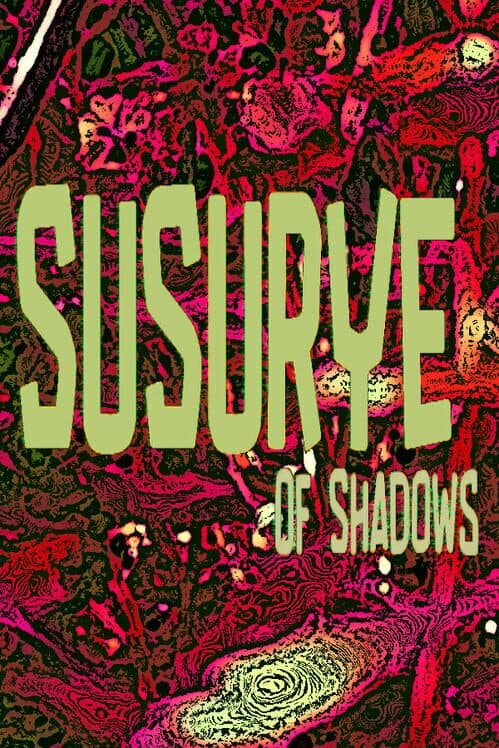 Обложка Susurye of Shadows