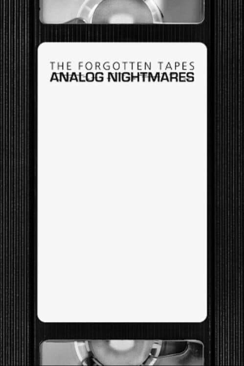 Обложка The Forgotten Tapes: Analog Nightmares