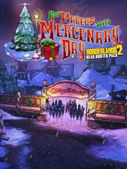 Обложка Borderlands 2: How Marcus Saved Mercenary Day