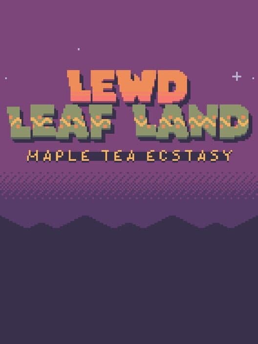 Обложка Lewd Leaf Land: Maple Tea Ecstasy