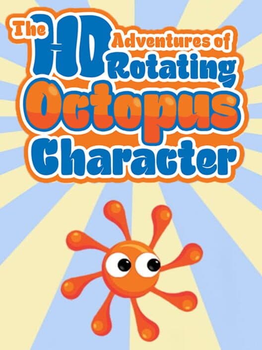 Обложка The HD Adventures of Rotating Octopus Character