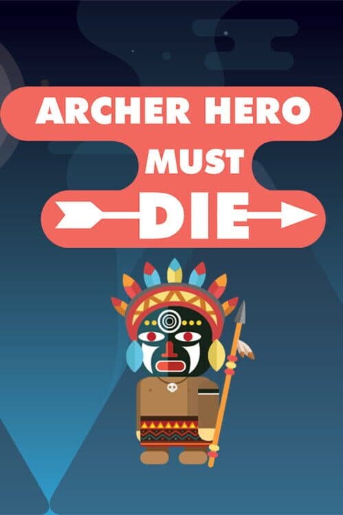 Обложка Archer Hero Must Die