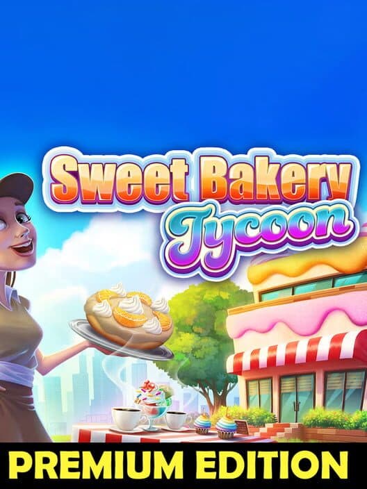 Обложка Sweet Bakery Tycoon: Premium Edition