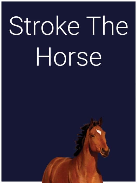 Обложка Stroke the Horse