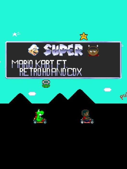 Обложка Super Mario Kart Featuring Retro HD & CDX