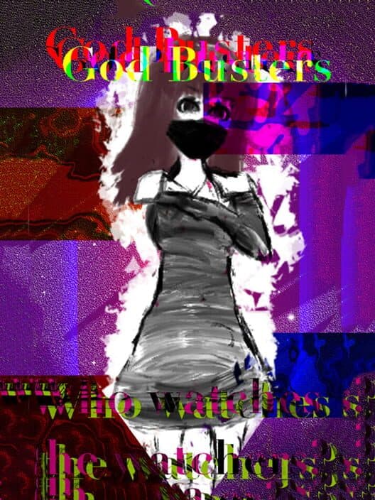 Обложка God Busters: Who watches the Watchers?