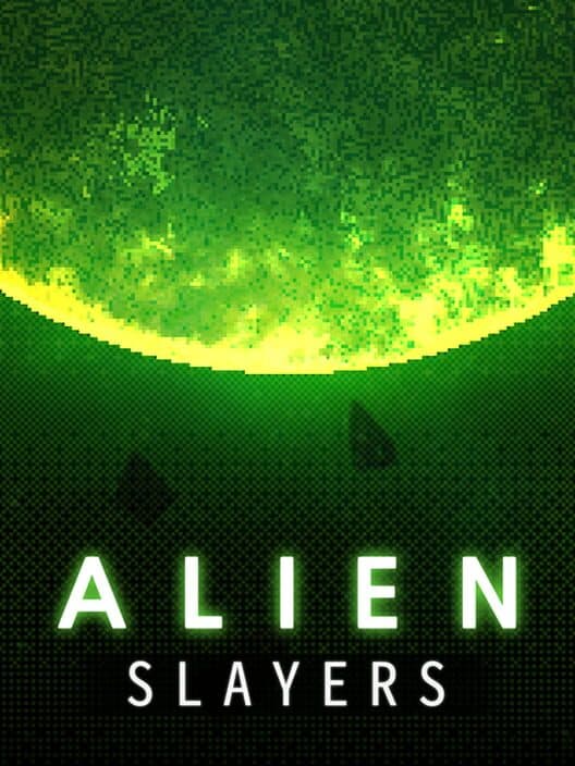 Обложка Alien Slayers